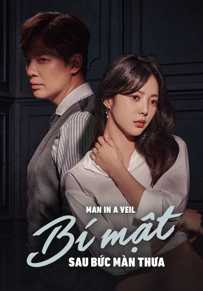 Bí Mật Sau Bức Màn Thưa | A Man in a Veil (2020)