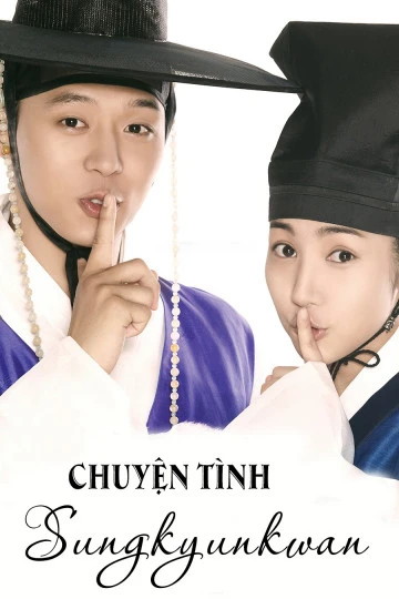 Chuyện Tình Sungkyunkwan | Sungkyunkwan Scandal (2010)