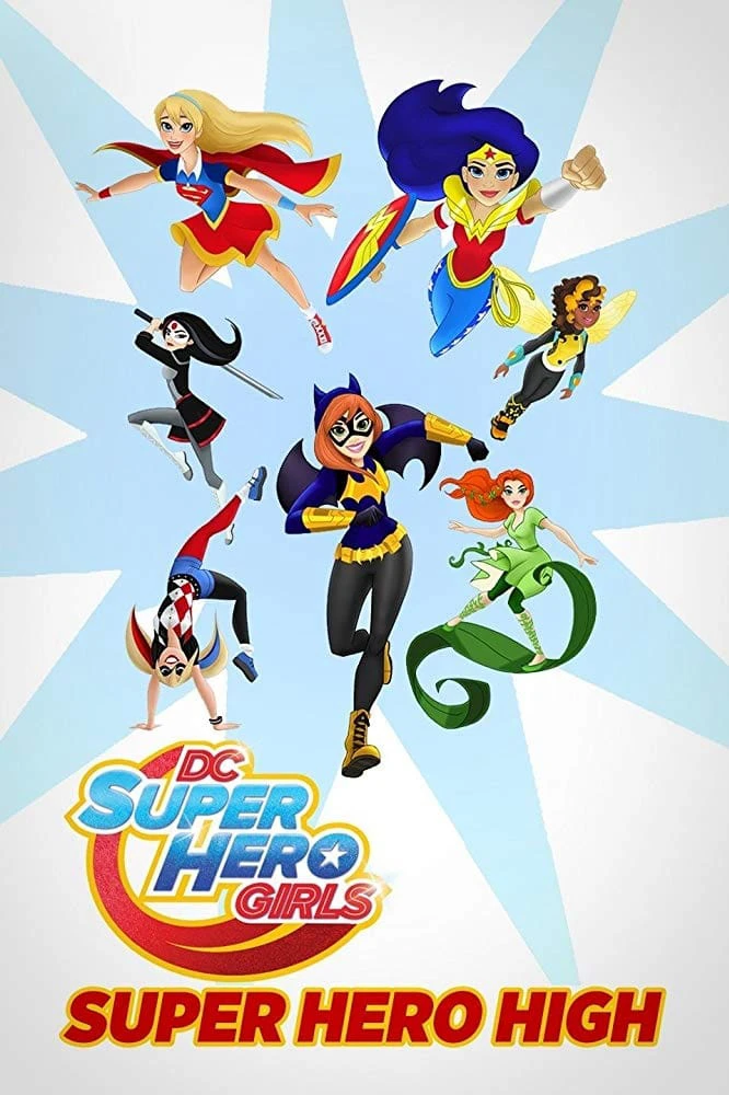 DC Super Hero Girls: Super Hero High | DC Super Hero Girls: Super Hero High (2016)