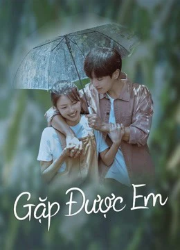 Gặp Được Em | ALMOST LOVE (2022)