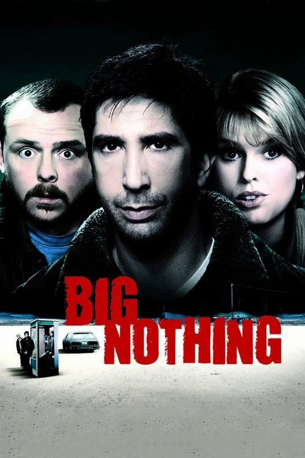 Không Là Cái Đinh Gỉ | Big Nothing (2006)