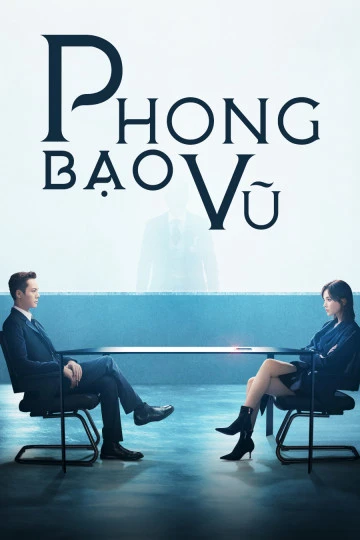 Phong Bạo Vũ | The Dance Of The Storm (2021)